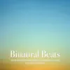 Binaural Beats - Turn Your Dreams and Wisdom into Reality